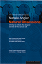 Natural Obsessions: Striving to Unlock The Deepest Secrets of The Cancer Cell