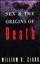 Sex and The Origins of Death